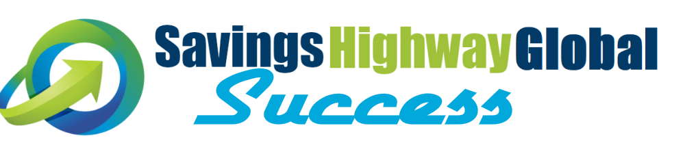 Savings Highway Global Success